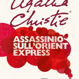 A. CHRISTIE – ASSASSINIO SULL’ORIENT EXPRESS